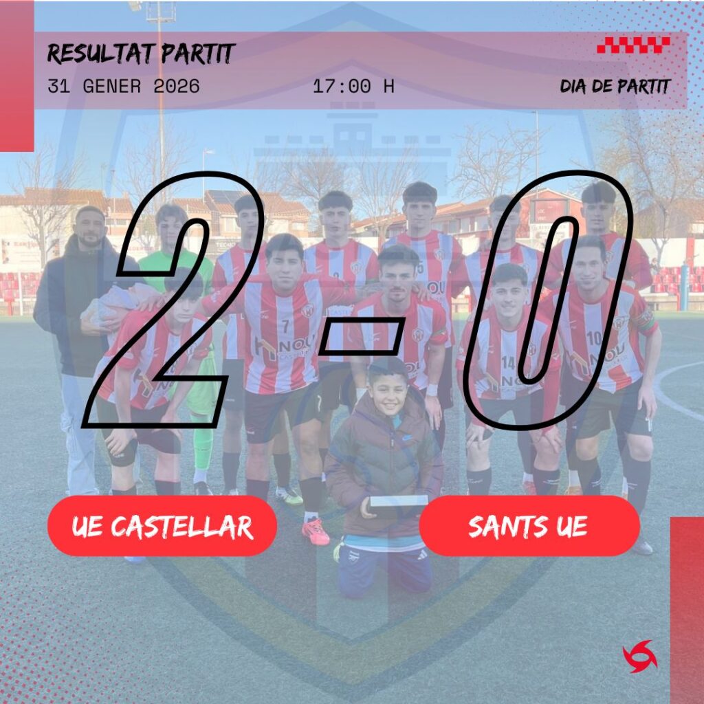 J17 UE CASTELLAR - SANTS (2-0) 31-01-2026