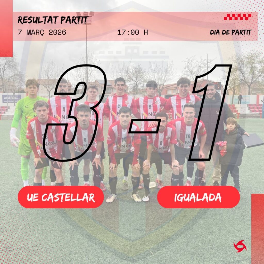 J21 UE CASTELLAR - IGUALADA (3-1) 7-3-2026